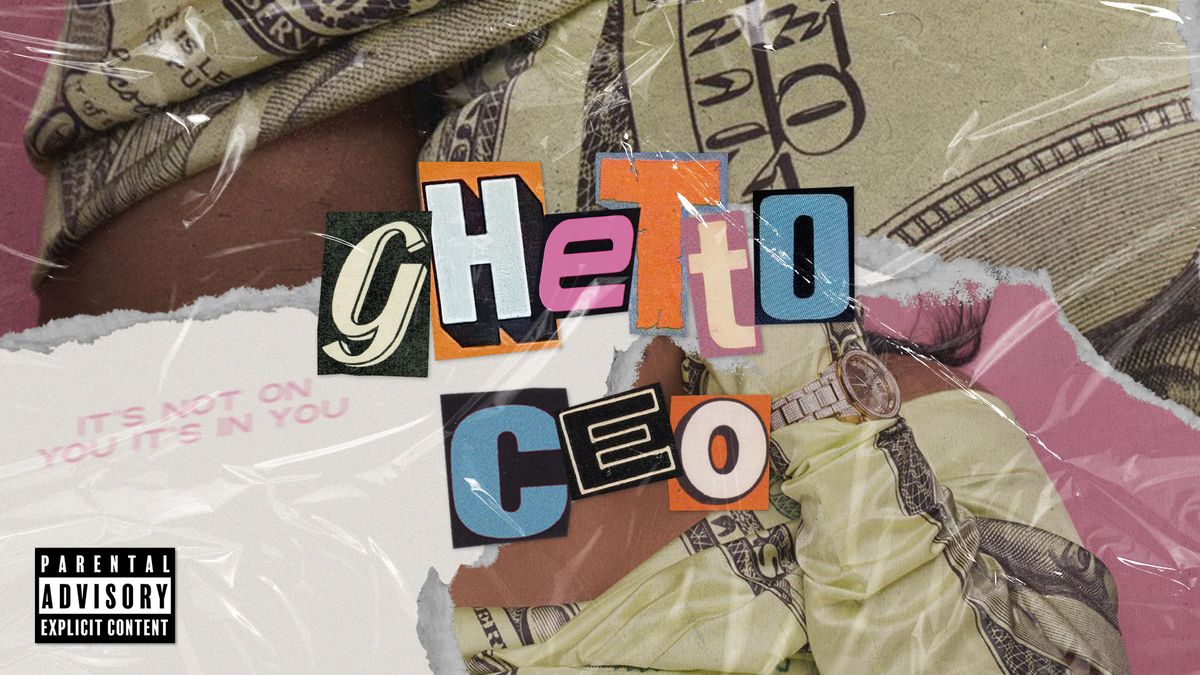 Ghetto CEO Merch Collection